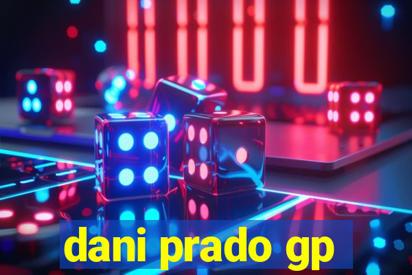 dani prado gp